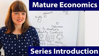Mature Economics: Introduction to Video Series