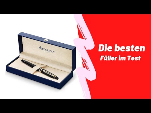 Die besten Füller im Test 2023