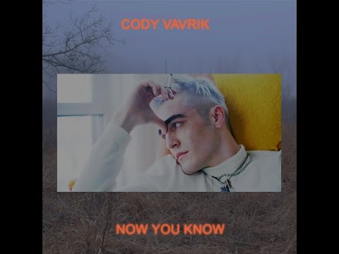 Cody Vavrik - Now You Know (Official Music Video)