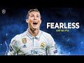 Cristiano Ronaldo • Fearless • Skills & Goals | Real Madrid | HD