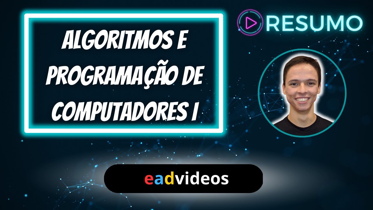 Resumo de Algoritmos e Programação de Computadores I