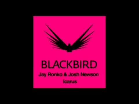 Jay Ronko & Josh Newson - Icarus (Original)