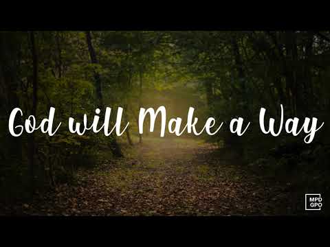 MPD GPO - God Will Make A Way