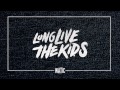We Are The In Crowd - Long Live The Kids 