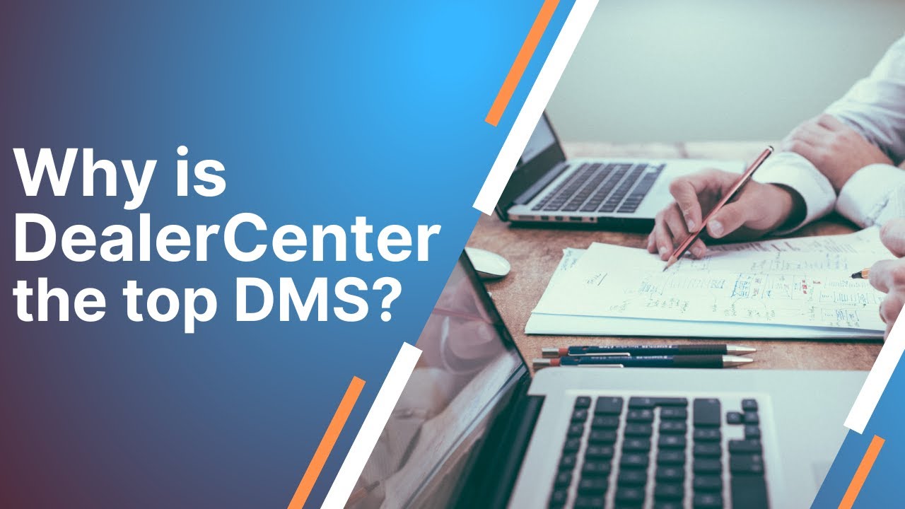 Why is DealerCenter the best DMS?
