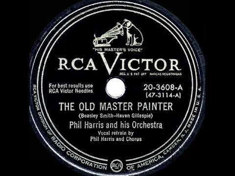 1950 HITS ARCHIVE: The Old Master Painter - Phil Harris