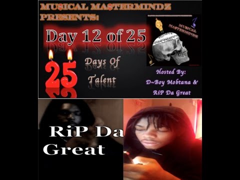 Mu$ical Ma$terMindz Presents - Day 12 of 25 (25 Days Of Talent)