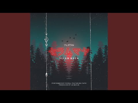 Selam Maya (feat. Yaph)