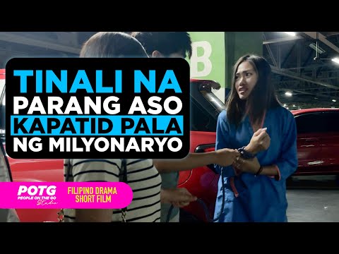 Katulong na Tinali na Parang Aso, Kapatid pala ng Milyonaryo