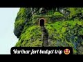 Harihar Fort budget trip | Harihar fort tamil | in monsoon | Mumbai monsoon best place | DT brothers