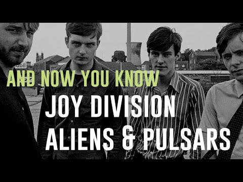 Joy Division, Aliens and Pulsars