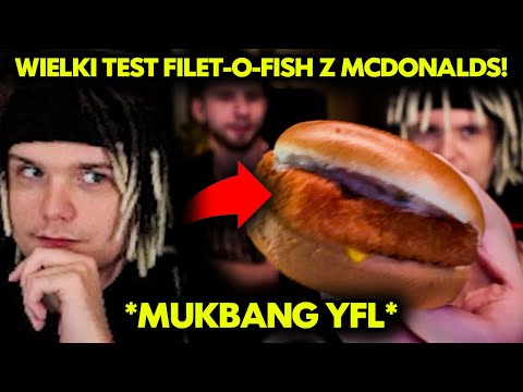 WIELKI TEST FILET-O-FISH Z MCDONALD! | MUKBANG YFL