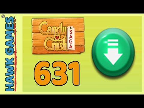 Candy Crush Saga Level 631 (Ingredients level) - 3 Stars Walkthrough, No Boosters