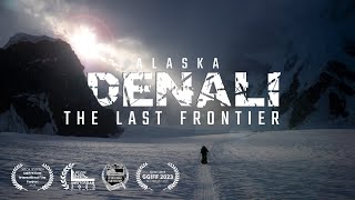 Alaska Denali - The Last Frontier Trailer