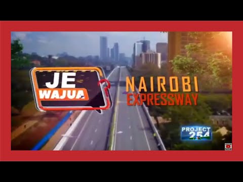 Project 254 | Nairobi Express Way