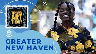 Where ART Thou - Greater New Haven, CT
