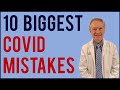 Top 10 Biggest COVID Mistakes / from a Doctor's Perspective