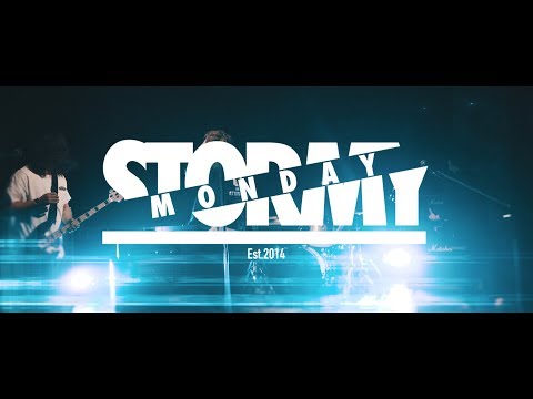 【MV】Stormymonday - Born and Raised