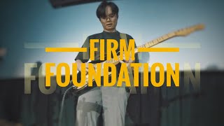 Firm Foundation - Guitar IEM Mix