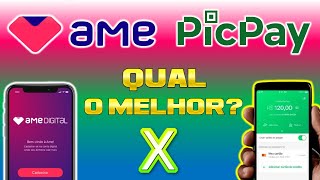 Aplicativo AME digital x PicPay | Qual melhor para economizar e ganhar cashback?