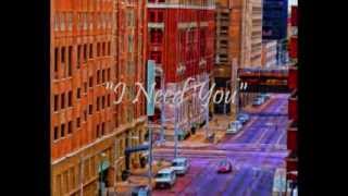 I Need You - Lakeside