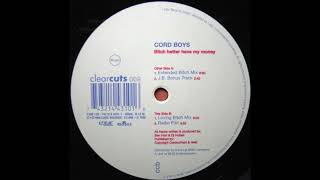 Cord Boys - B*tch Better Have My Money (Loving B*tch Mix)
