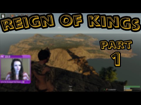 First Look: Reign Of Kings (Part 1)