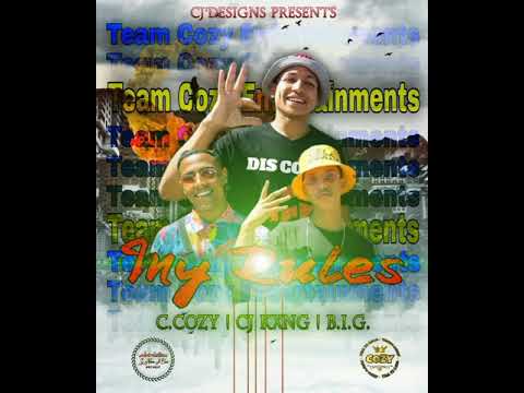 Team Cozy [C.Cozy Ft.CJ Kxng & B.I.G] - My Rules (2021)