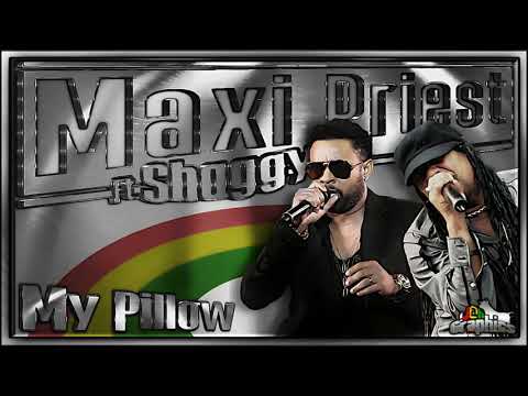 Maxi Priest ft.Shaggy - My Pillow
