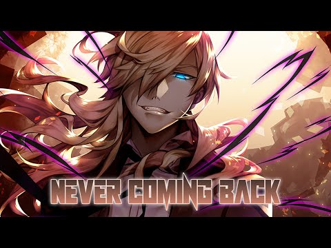Nightcore - Never Coming Back