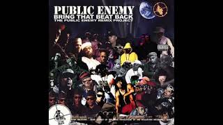02 Gotta give the peeps what they need Impossebull-Bring That Beat Back...- The Public Enemy-2006