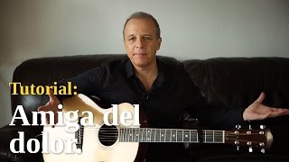 Alberto Plaza - &#39;Amiga del dolor&#39; en Guitarra