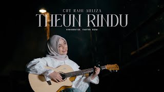 Download lagu Cut Rani - Theun Rindu mp3 Download lagu Cut Rani - Theun Rindu mp3
