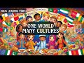 Different Cultures Of The World One World Many Cultures Unity In Diversity Global Song Of Unity