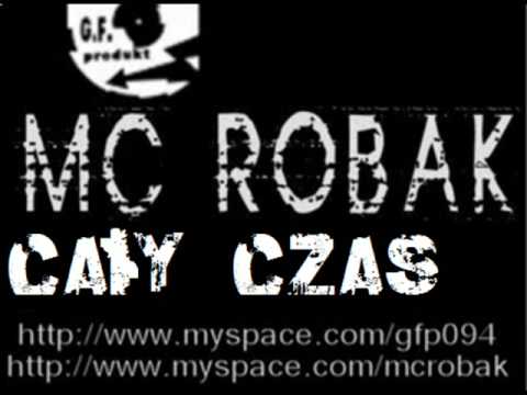 MC Robak - Cały Czas (2009)