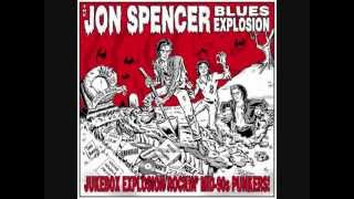 Jon Spencer Blues Explosion - Ghetto mom