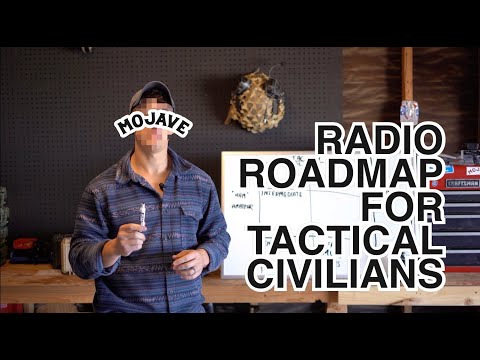 Radio Roadmap for Tactical Civilians