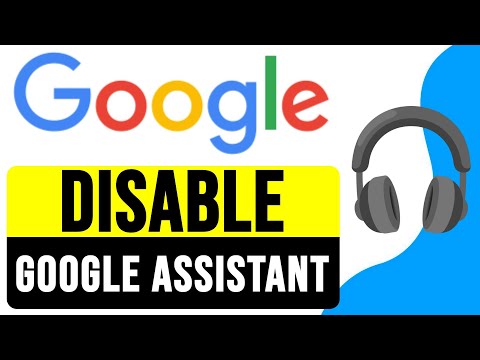 How to DISABLE GOOGLE ASSISTANT on HEADPHONES (Wired or Bluetooth) 2024 | Turn Off Google Assistant
