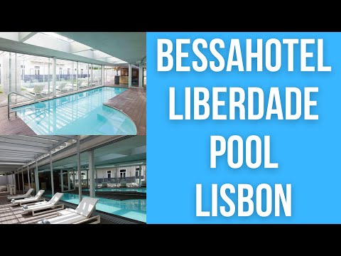 BessaHotel Liberdade Pool - Lisbon, Portugal