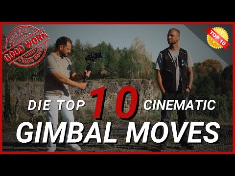 10 Gimbal Moves | Für garantiert Kinoreife Aufnahmen!