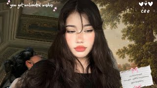 pov: you got unlimited wishes (LISTEN 1X MAX)