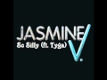 Jasmine V- So Silly (ft. Tyga) NEW 2011 + ...