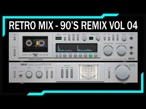 - RETRO MIX - 90'S - REMIX - VOL 04...🎧🎧🎧