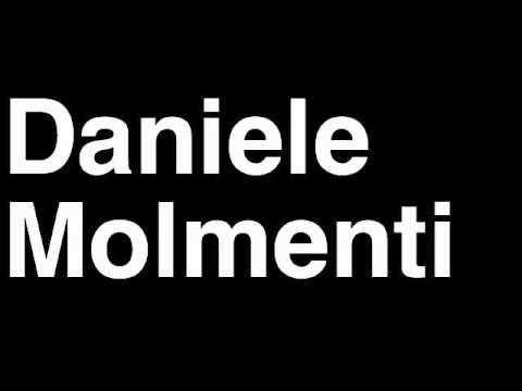 How to Pronounce Daniele Molmenti Italy Gold Medal Kayak Slalom London 2012 Olympics Video