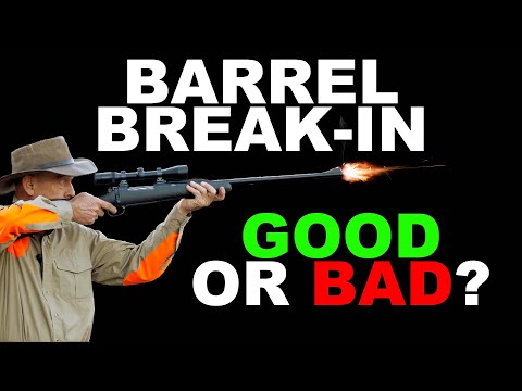 Is barrel break-in necessary in 2022? - Season 2: Episode 41
