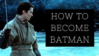 How to Become Batman: Bruce Wayne