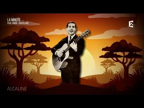 Alcaline, La Minute - Paul Simon "Graceland"