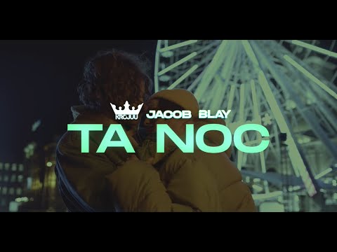 Krojuu x Jacob x BLAY - TA NOC (Official Lyric Video)