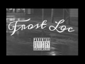 Frost Loco - Multiply (Prod. Buggz)