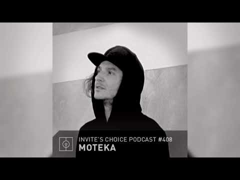 Invite's Choice Podcast 408 - Moteka